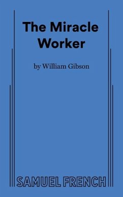 The Miracle Worker - Gibson, William