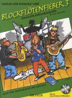 Blockflötenfieber, für Sopranblockflöte (barocke Griffweise), m. Audio-CD - Voss, Ingrid;Voss, Richard