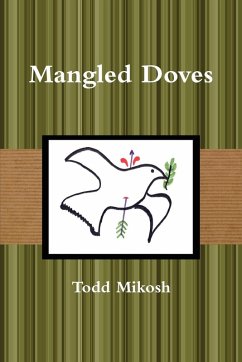 Mangled Doves - Mikosh, Todd