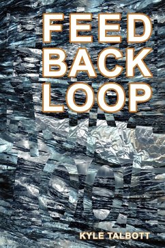 Feedback Loop - Talbott, Kyle
