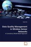 Data Quality Management in Wireless Sensor Networks
