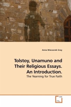 Tolstoy, Unamuno and Their Religious Essays. An Introduction. - Wieczorek Gray, Anna