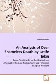 An Analysis of Dear Shameless Death by Latife Tekin