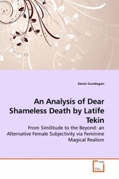 An Analysis of Dear Shameless Death by Latife Tekin - Gundogan, Deniz
