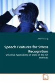 Speech Features for Stress Recognition