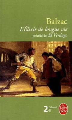 L'Elixir de Longue Vie Precede de El Verdugo - Balzac, Honoré de