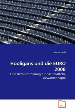 Hooligans und die EURO 2008 - Hasil, Martin