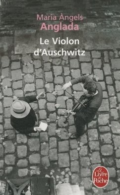 Le Violon d'Auschwitz - Anglada, Maria Àngels