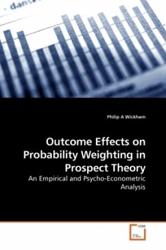 Outcome Effects on Probability Weighting in Prospect Theory - Wickham, Philip A