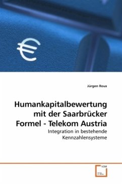 Humankapitalbewertung mit der Saarbrücker Formel - Telekom Austria - Rous, Jürgen