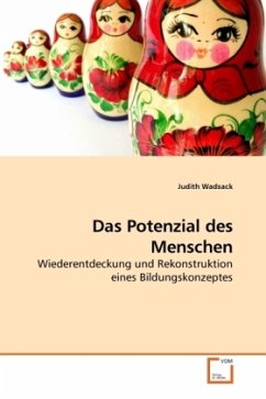 Das Potenzial des Menschen - Wadsack, Judith