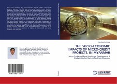 THE SOCIO-ECONOMIC IMPACTS OF MICRO-CREDIT PROJECTS, IN MYANMAR - Lahkang, Naw Aung