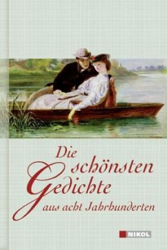 Die schönsten deutschen Gedichte aus acht Jahrhunderten