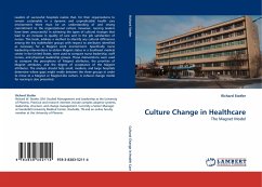 Culture Change in Healthcare - Stotler, Richard