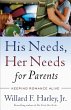His Needs, Her Needs for Parents - Bild 1