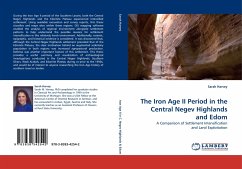 The Iron Age II Period in the Central Negev Highlands and Edom: A Comparison of Settlement Intensification and Land Exploitation