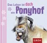 Das Leben ist doch ein Ponyhof - Bild 1