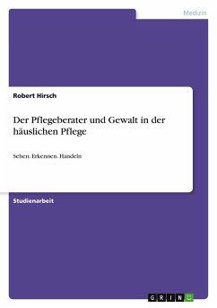 Cover Der Pflegeberater und Gewalt in der häuslichen Pflege