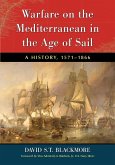 Warfare on the Mediterranean in the Age of Sail