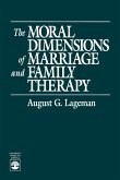 The Moral Dimensions of Marriage and Family Therapy