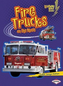 Fire Trucks on the Move - Jango-Cohen, Judith