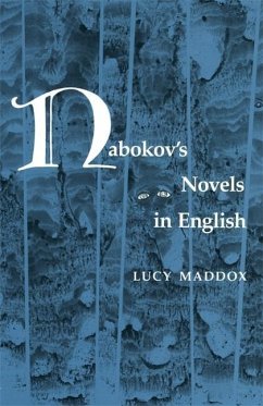Nabokov's Novels in English - Maddox, Lucy