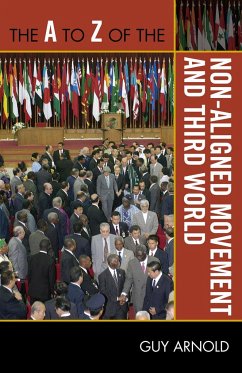 The A to Z of the Non-Aligned Movement and Third World - Arnold, Guy