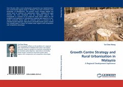 Growth Centre Strategy and Rural Urbanisation in Malaysia - Wong, Tai-Chee