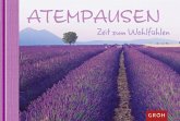 Atempausen - Zeit zum Wohlfühlen Atempausen - Zeit zum Wohlfühlen