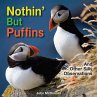 Nothin' But Puffins - Bild 1
