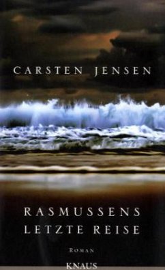 Rasmussens letzte Reise - Jensen, Carsten
