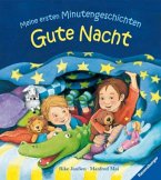 Meine ersten Minutengeschichten: Gute Nacht