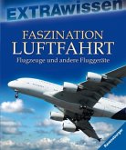 Faszination Luftfahrt