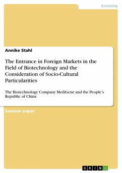 The Entrance in Foreign Markets in the Field of Biotechnology and the Consideration of Socio-Cultural Particularities - Stahl, Annike