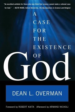 A Case for the Existence of God - Overman, Dean L.