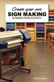 Create Your Own Sign Making Business