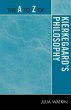 A to Z of Kierkegaard's Philosophy - Bild 1