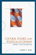 Cultural Studies and Political Economy - Bild 1