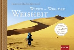 Wüste - Weg der Weisheit - Bräunlich, Heidi; Bräunlich, Hannes