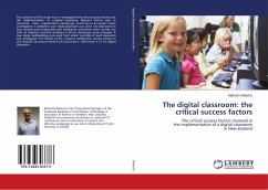 The digital classroom: the critical success factors - Roberts, Malcolm