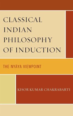 Classical Indian Philosophy of Induction - Chakrabarti, Kisor Kumar