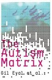 The Autism Matrix