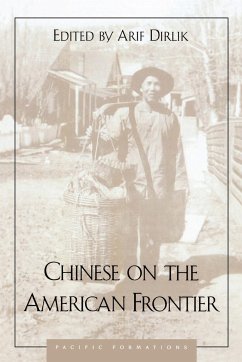 Chinese on the American Frontier - Dirlik, Arif; Yeung, Malcolm