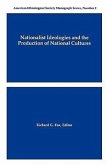Nationalist Ideologies and the Production of National Cultures