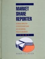 Market Share Reporter 97 - Gale Group; Darnay, Arsen J.