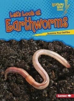 Let's Look at Earthworms - Dell'Oro, Suzanne Paul