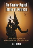 The Shadow Puppet Theatre of Malaysia