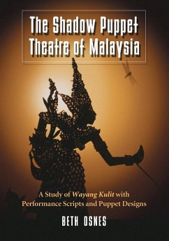 The Shadow Puppet Theatre of Malaysia - Osnes, Beth