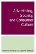Advertising, Society, and Consumer... - Bild 1