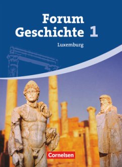 Forum Geschichte - Luxemburg - Band 1 / Forum Geschichte, Ausgabe Luxemburg Bd.1 - Regenhardt, Hans-Otto;Kunz, Christoph;Tatsch, Claudia